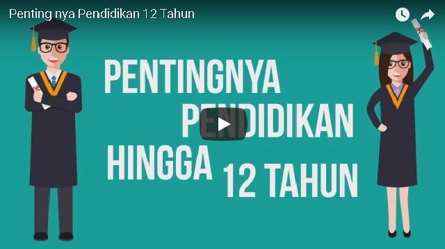 <center>Pentingnya wajib belajar 12 tahun</center> video